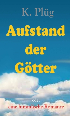 Aufstand der Götter von Plüg,  Klaus