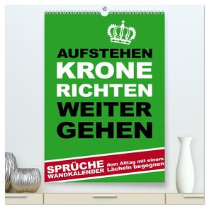 Aufstehen, Krone richten, weitergehen (hochwertiger Premium Wandkalender 2024 DIN A2 hoch), Kunstdruck in Hochglanz von dmr,  steckandose, 