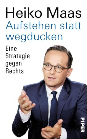 Aufstehen statt wegducken von Ebmeyer,  Michael, Maas,  Heiko