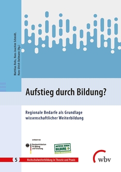 Aufstieg durch Bildung? von Dallmann,  Hans-Ulrich, Rohs,  Matthias, Schmidt,  Hans-Joachim