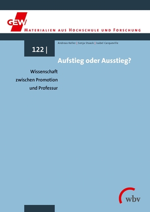 Aufstieg oder Ausstieg? von Carqueville,  Isabel, Keller,  Andreas, Staack,  Sonja