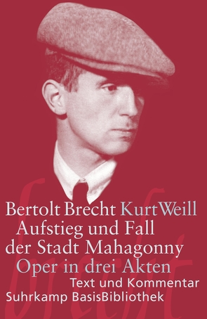 Aufstieg und Fall der Stadt Mahagonny von Brecht,  Bertolt, Lucchesi,  Joachim, Weill,  Kurt