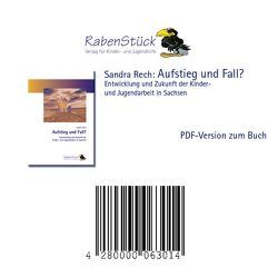 Aufstieg und Fall? Entwicklung und Zukunft der Kinder- und Jugendarbeit in Sachsen