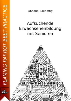 Aufsuchende Erwachsenenbildung mit Senioren von Munding,  Annabel