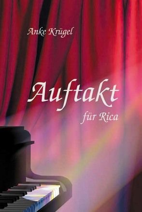 Auftakt für Rica von Krügel,  Anke