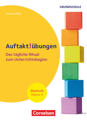 Auftaktübungen – Deutsch – Klasse 4 von Wilke,  Doreen