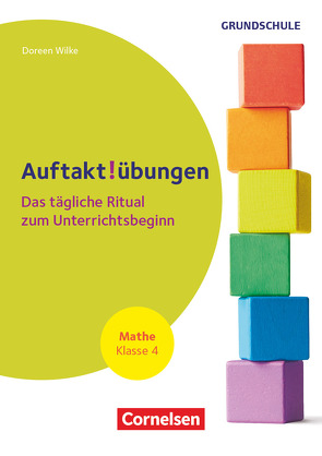 Auftaktübungen – Mathematik – Klasse 4 von Wilke,  Doreen