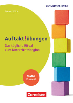 Auftaktübungen – Sekundarstufe – Klasse 6 von Wilke,  Doreen