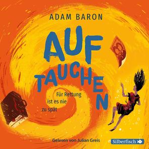 Auftauchen von Baron,  Adam, Greis,  Julian, Mihr,  Ute