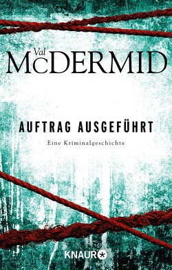 Auftrag ausgeführt von McDermid,  Val