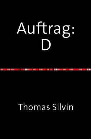 Auftrag: D von Silvin,  Thomas