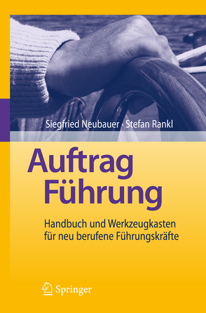 Auftrag Führung von Neubauer,  Siegfried, Rankl,  Stefan