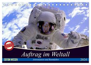 Auftrag im Weltall. Astronauten und Raumfahrt (Tischkalender 2024 DIN A5 quer), CALVENDO Monatskalender von Stanzer,  Elisabeth