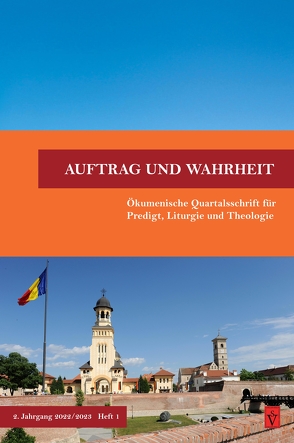 Auftrag und Wahrheit – ökumenische Quartalsschrift für Predigt, Liturgie und Theologie von Henkel,  Jürgen