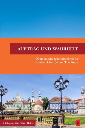 Auftrag und Wahrheit – ökumenische Quartalsschrift für Predigt, Liturgie und Theologie von Henkel,  Jürgen
