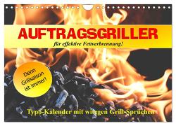 Auftragsgriller für effektive Fettverbrennung! Denn Grillsaison ist immer! (Wandkalender 2024 DIN A4 quer), CALVENDO Monatskalender von Hurley,  Rose