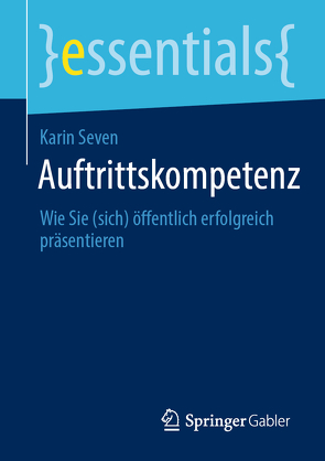 Auftrittskompetenz von Seven,  Karin