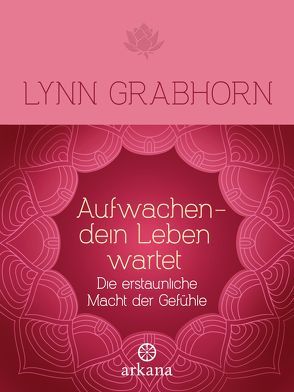 Aufwachen – dein Leben wartet von Grabhorn,  Lynn, Klingbeil,  Yutta