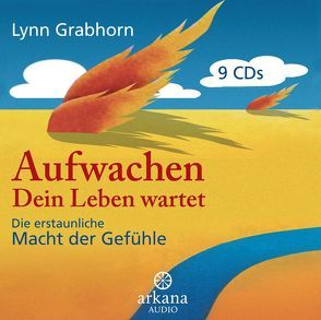 Aufwachen – Dein Leben wartet von Grabhorn,  Lynn, Heid,  Sylvia, Klingbeil,  Yutta