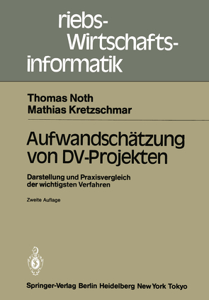 Aufwandschätzung von DV-Projekten von Kretzschmar,  Mathias, Noth,  Thomas