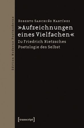 »Aufzeichnungen eines Vielfachen« von Sanchiño Martínez,  Roberto