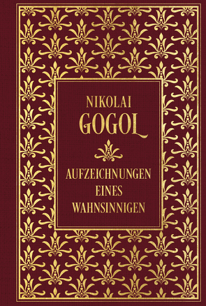 Aufzeichnungen eines Wahnsinnigen von Gogol,  Nikolai