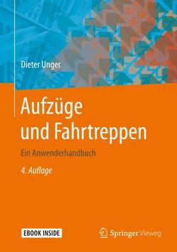 Aufzüge und Fahrtreppen von Unger,  Dieter