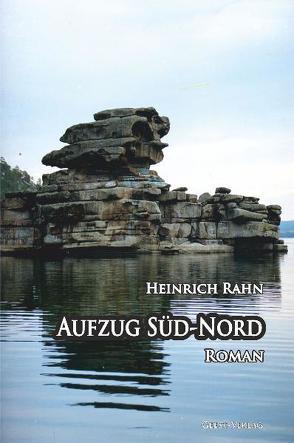 Aufzug Süd-Nord von Rahn,  Heinrich