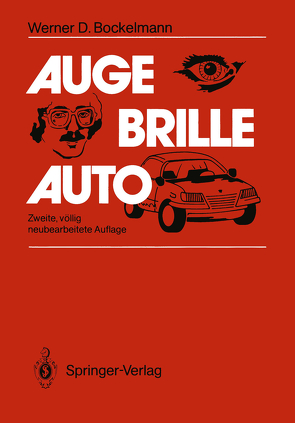 Auge — Brille — Auto von Bockelmann,  Werner D.