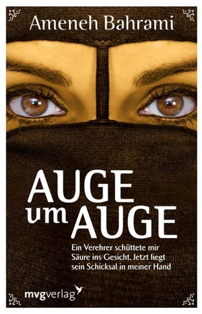 Auge um Auge von Bahrami,  Ameneh