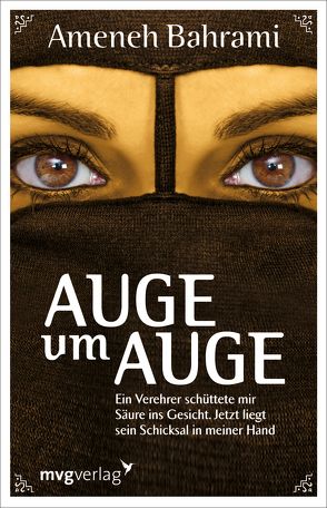 Auge um Auge von Bahrami,  Ameneh