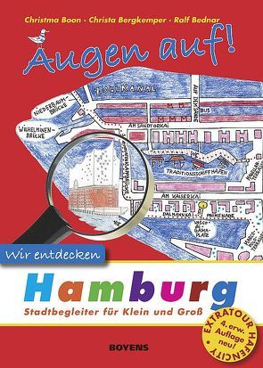 Augen auf! Wir entdecken Hamburg von Bednar,  Ralf, Bergkemper,  Christa, Boon,  Christma