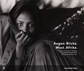 Augen Blicke West Afrika von Kirsch,  Thomas G., Krüger,  Gesine, Mätzler,  Karl, Morgenthaler,  Jan, Reichmayr,  Michael, Rusch,  Johannes, Zuckriegl,  Margit