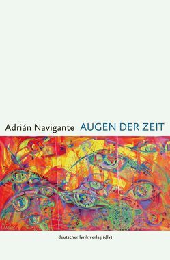 Augen der Zeit von Navigante,  Adrián