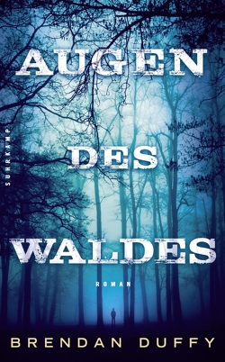 Augen des Waldes von Duffy,  Brendan, Riesselmann,  Kirsten