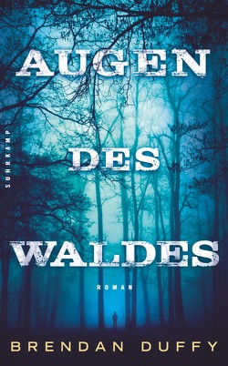 Augen des Waldes von Duffy,  Brendan, Riesselmann,  Kirsten
