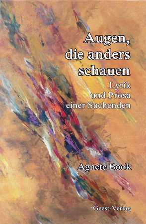 Augen, die anders schauen von Book,  Agnete