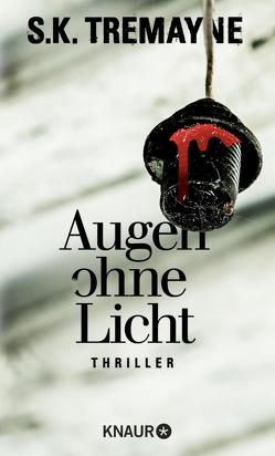 Augen ohne Licht von Tremayne,  S. K., Wallbaum,  Susanne