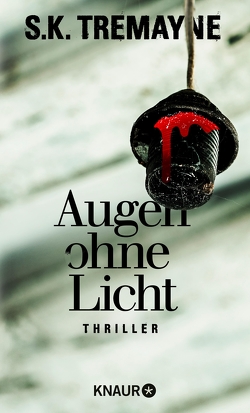 Augen ohne Licht von Tremayne,  S. K.