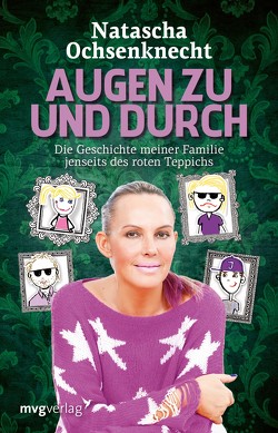 Augen zu und durch von Ochsenknecht,  Natascha