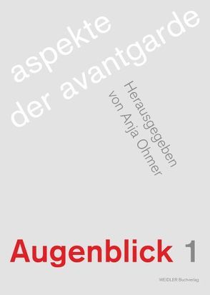 AUGENBLICK, 1. Jahrgang von Ohmer,  Anja