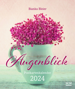 Augenblick 2024 – Postkartenkalender von Bleier,  Bianka