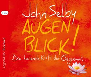 Augenblick! CD von Gelesen von Muth,  Frank, Gelesen von Selby,  John, Selby,  John