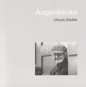 Augenblicke von Warning,  Wilhelm, Zeidler,  Ursula