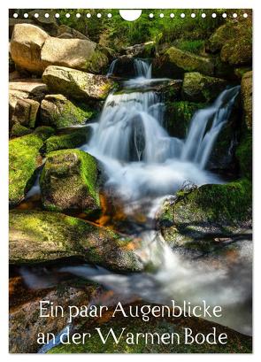 Augenblicke an der Warmen Bode (Wandkalender 2024 DIN A4 hoch), CALVENDO Monatskalender von Schulz,  Jörn