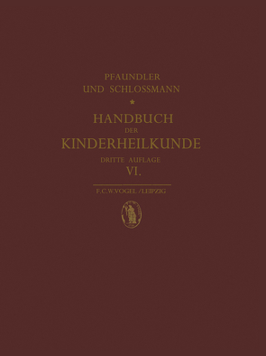 Augenerkrankungen im Kindesalter von Gilbert,  W., Pfaundler,  M. von, Schlossmann,  A.