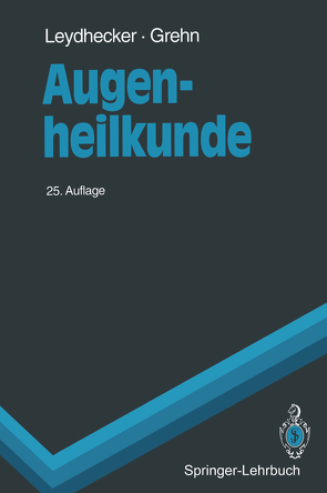 Augenheilkunde von Grehn,  Franz, Leydhecker,  Wolfgang