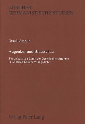 Augenkur und Brautschau von Amrein,  Ursula