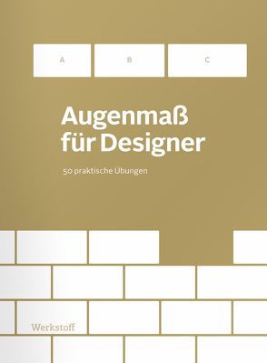 Augenmaß für Designer von Büning,  Christian