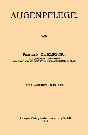 Augenpflege von Elschnig,  Anton